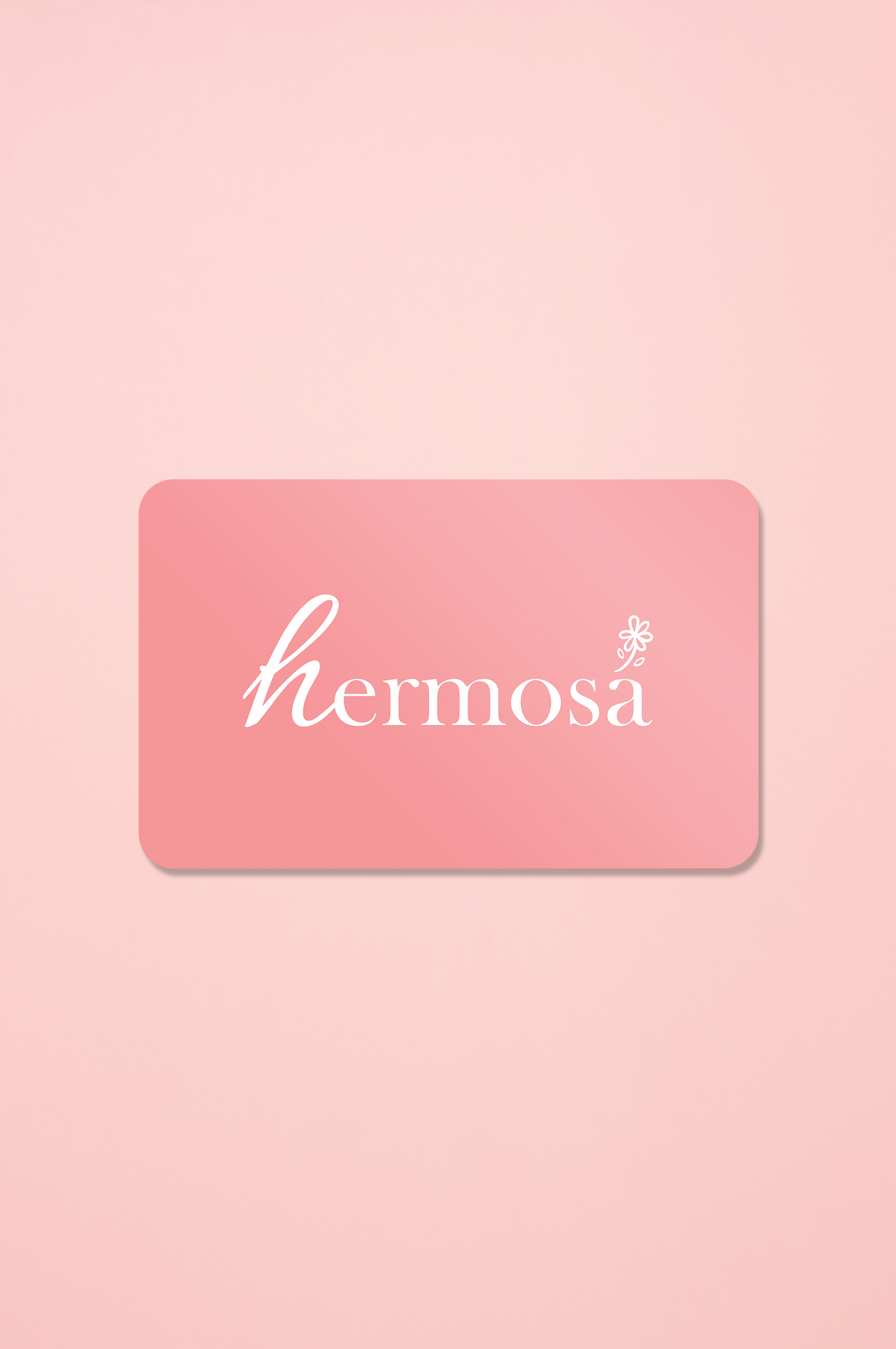 Hermosa Beauty Electronic Gift Card